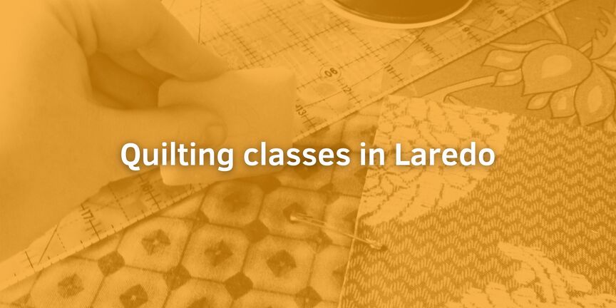 Quilting-classes-in-Laredo